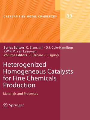 cover image of Heterogenized Homogeneous Catalysts for Fine Chemicals Production